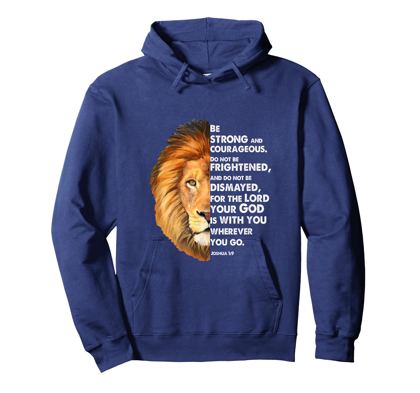 Joshua 1:9 Be a strong and bold lion Christian T-Shirt