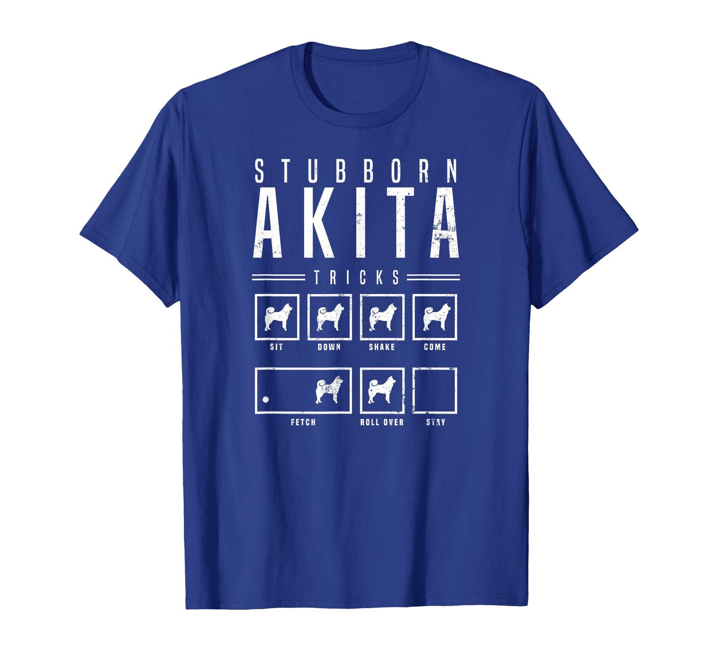 Akita T Shirt | Stubborn Akita Tricks Gift T-Shirt