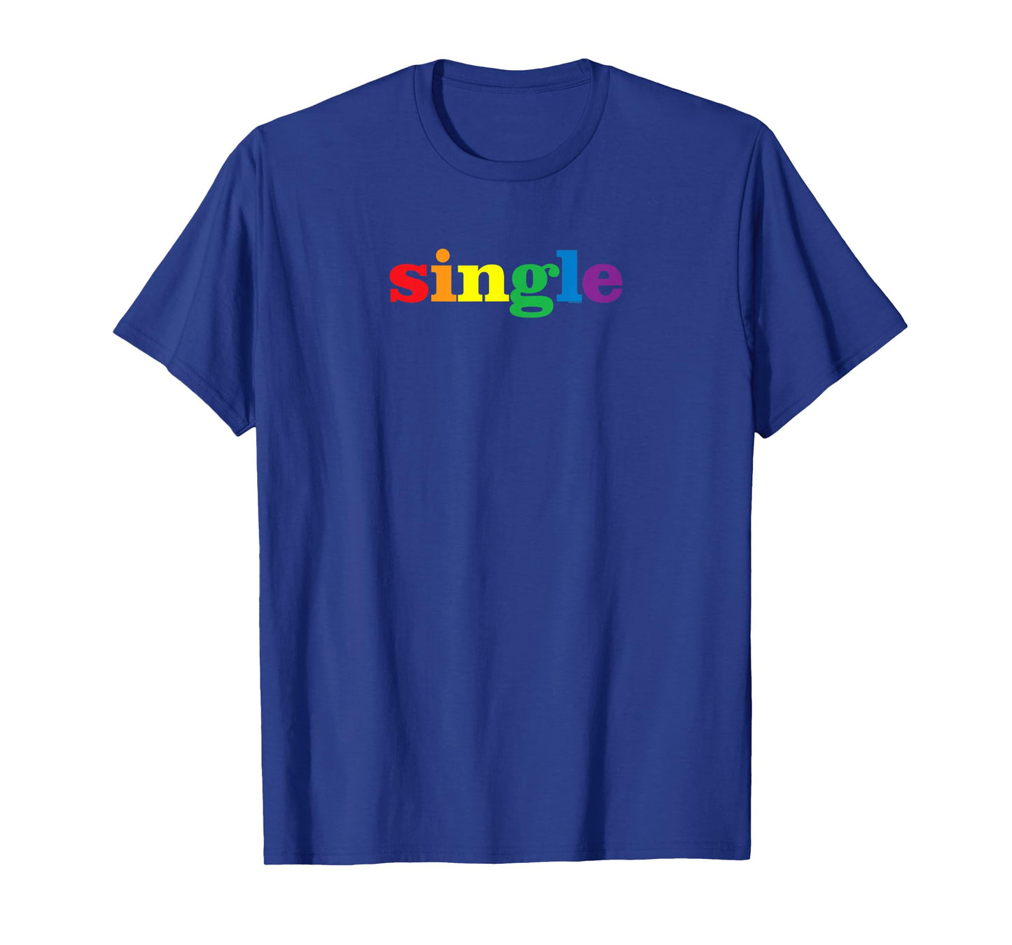 Single | Gay Pride T-Shirt