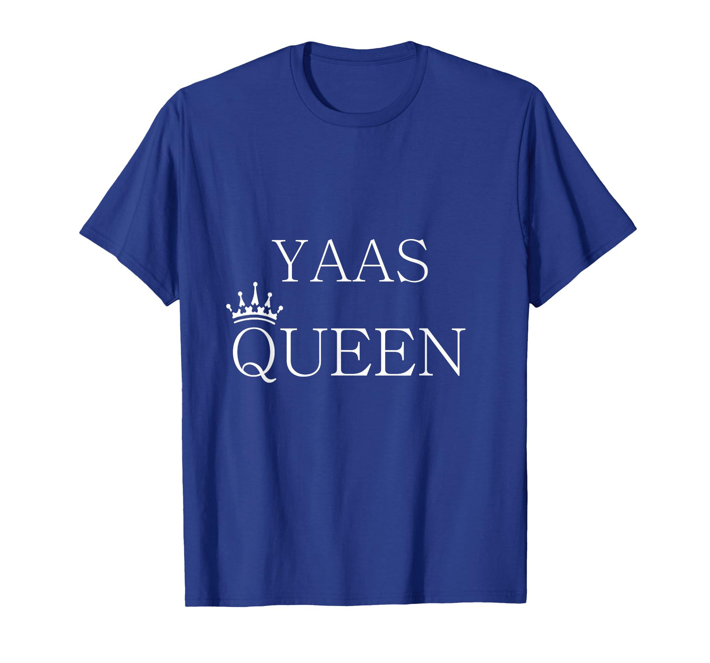 YAS QUEEN SHIRT, QUEEN T-SHIRT, YAS QUEEN T-Shirt