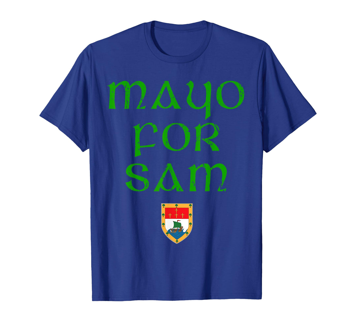 Mayo for Sam, All Ireland, football grand final T-Shirt