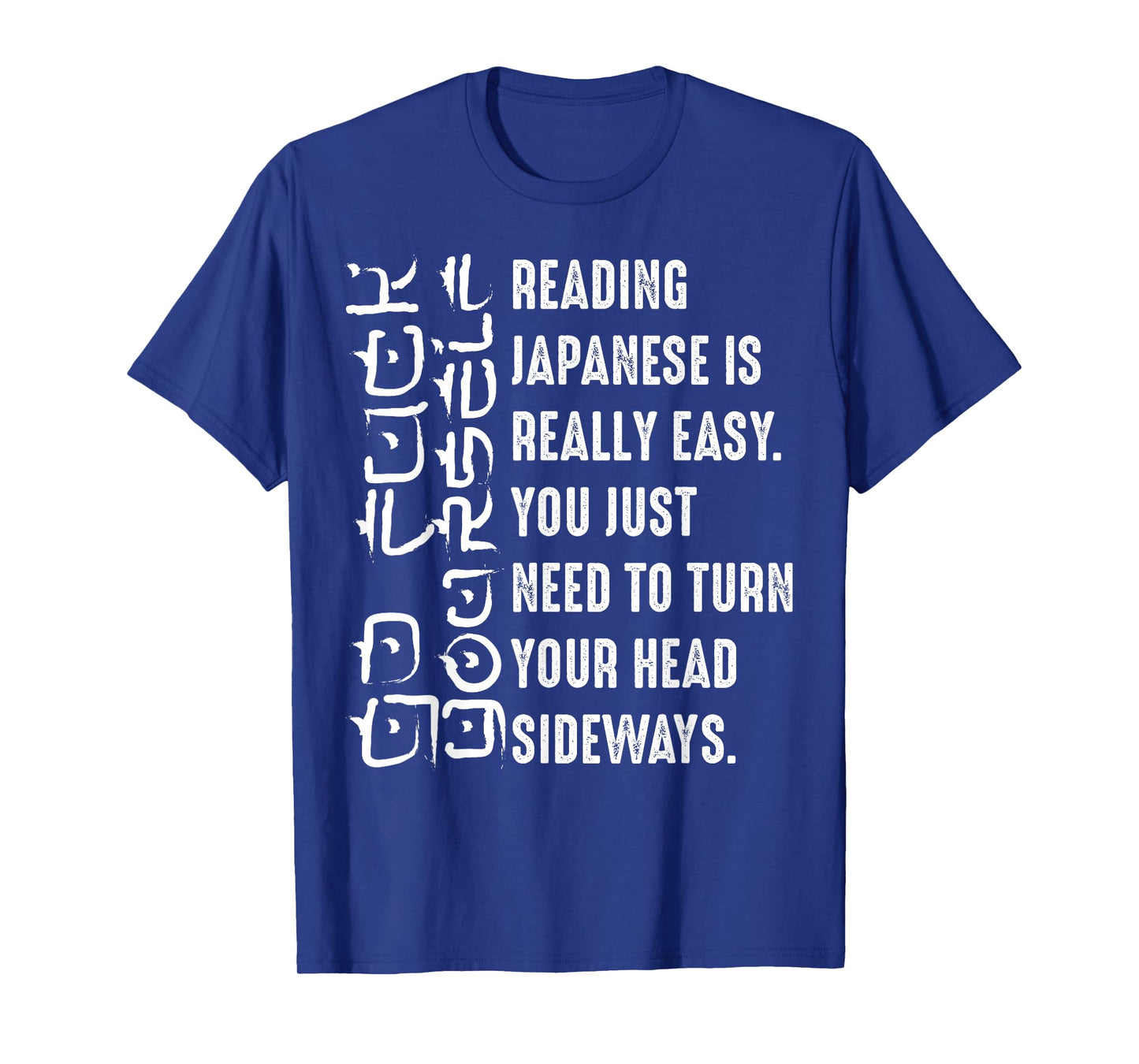 Funny Reading Japanese is Easy Gift Cool Asian Text Joke T-Shirt