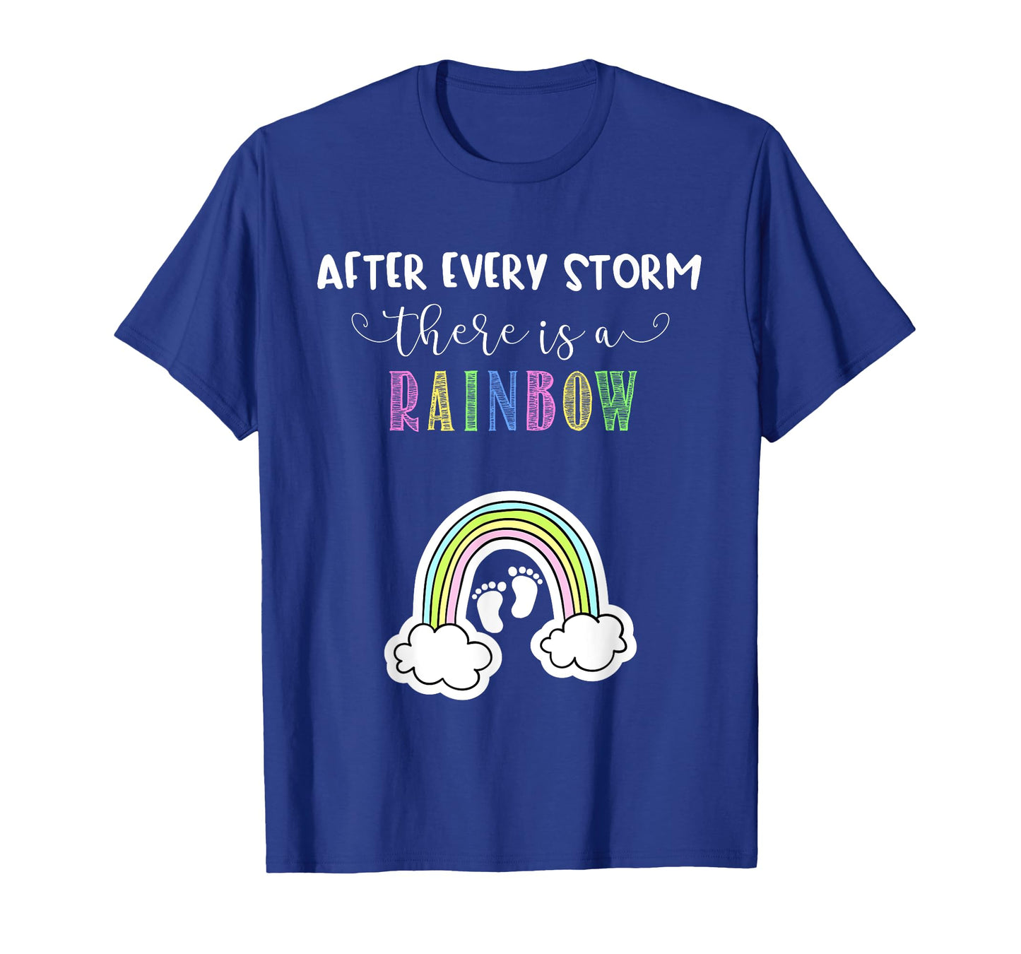 Pregnancy Announcement for Rainbow Baby After Storm Pregnant T-Shirt