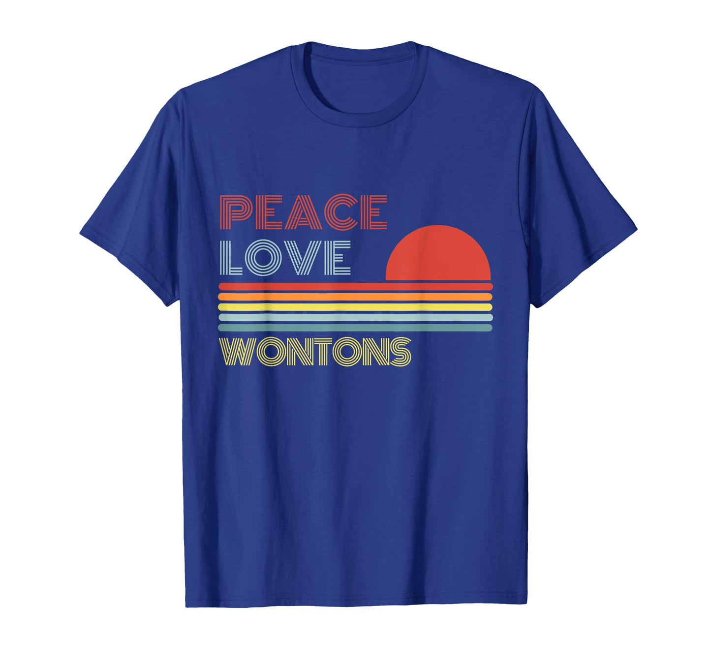 Peace Love Wontons Retro Vintage T-Shirt
