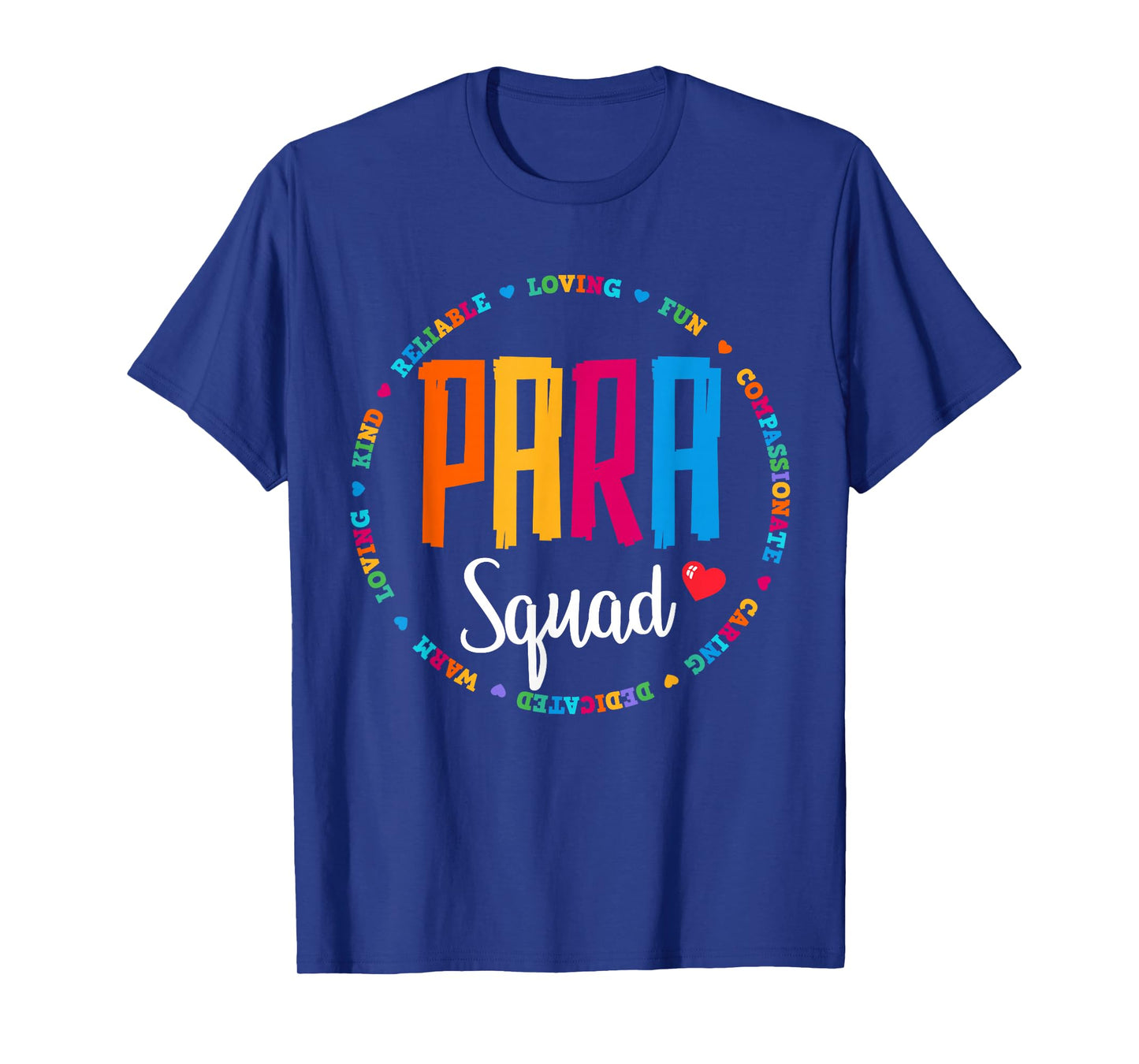 Para Squad Paraprofessional Teacher Educator Assistant Team T-Shirt