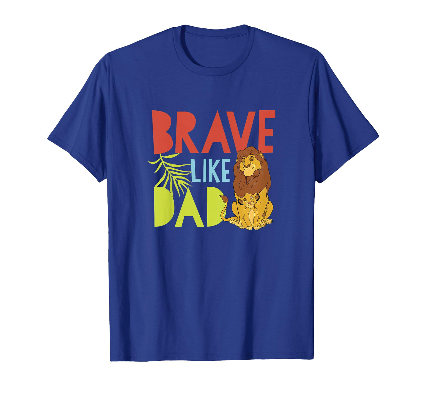 Kids Disney The Lion King Mufasa And Simba Brave Like Dad T-Shirt