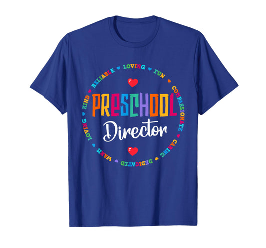 Preschool Director Back to School Daycare Appreciation Thank T-Shirt