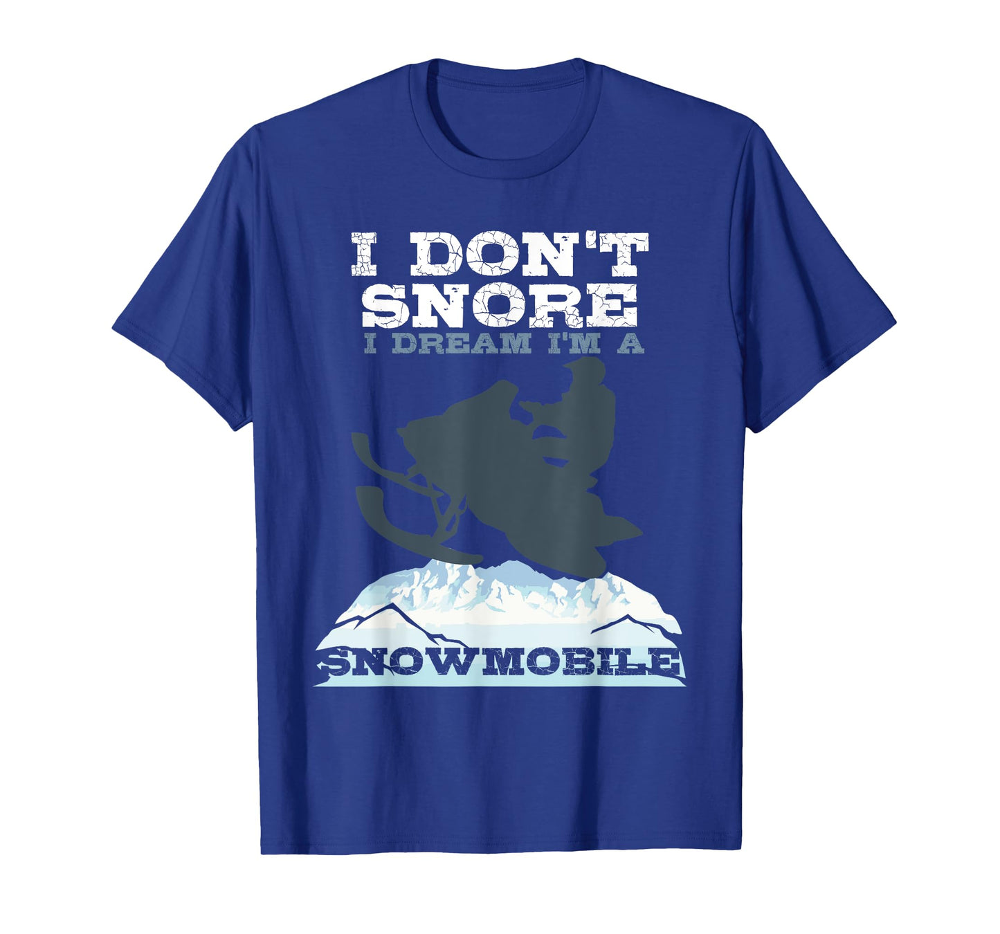 Funny Snoring Snowmobile Ski Gift Men Women Cool Snore Joke T-Shirt