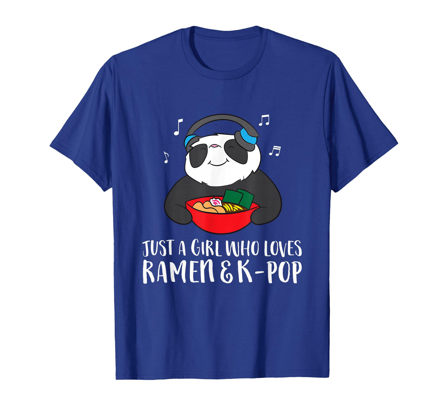 Just a Girl Who Loves Ramen And K-Pop T-Shirt