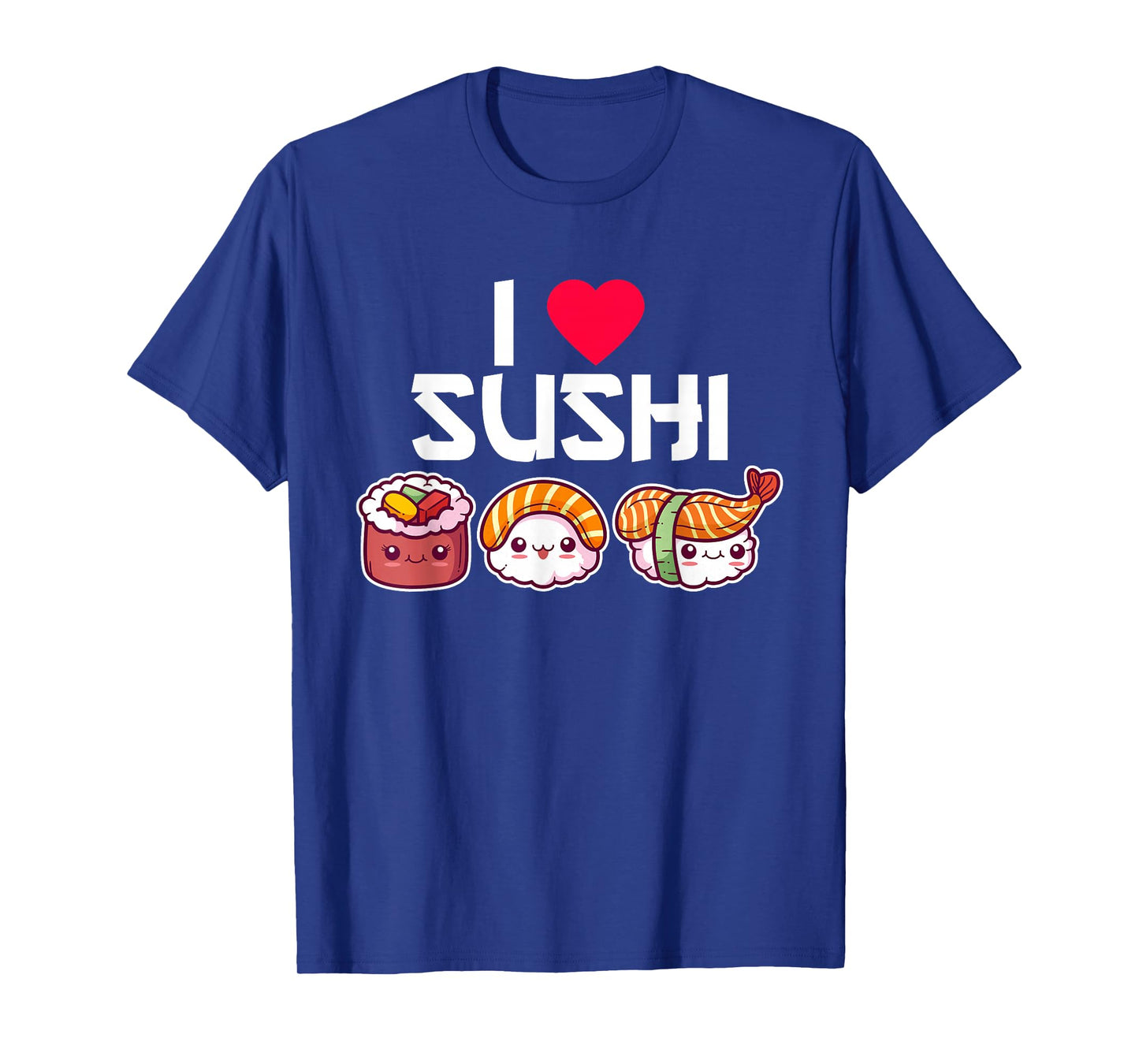 I Love Sushi T-Shirt
