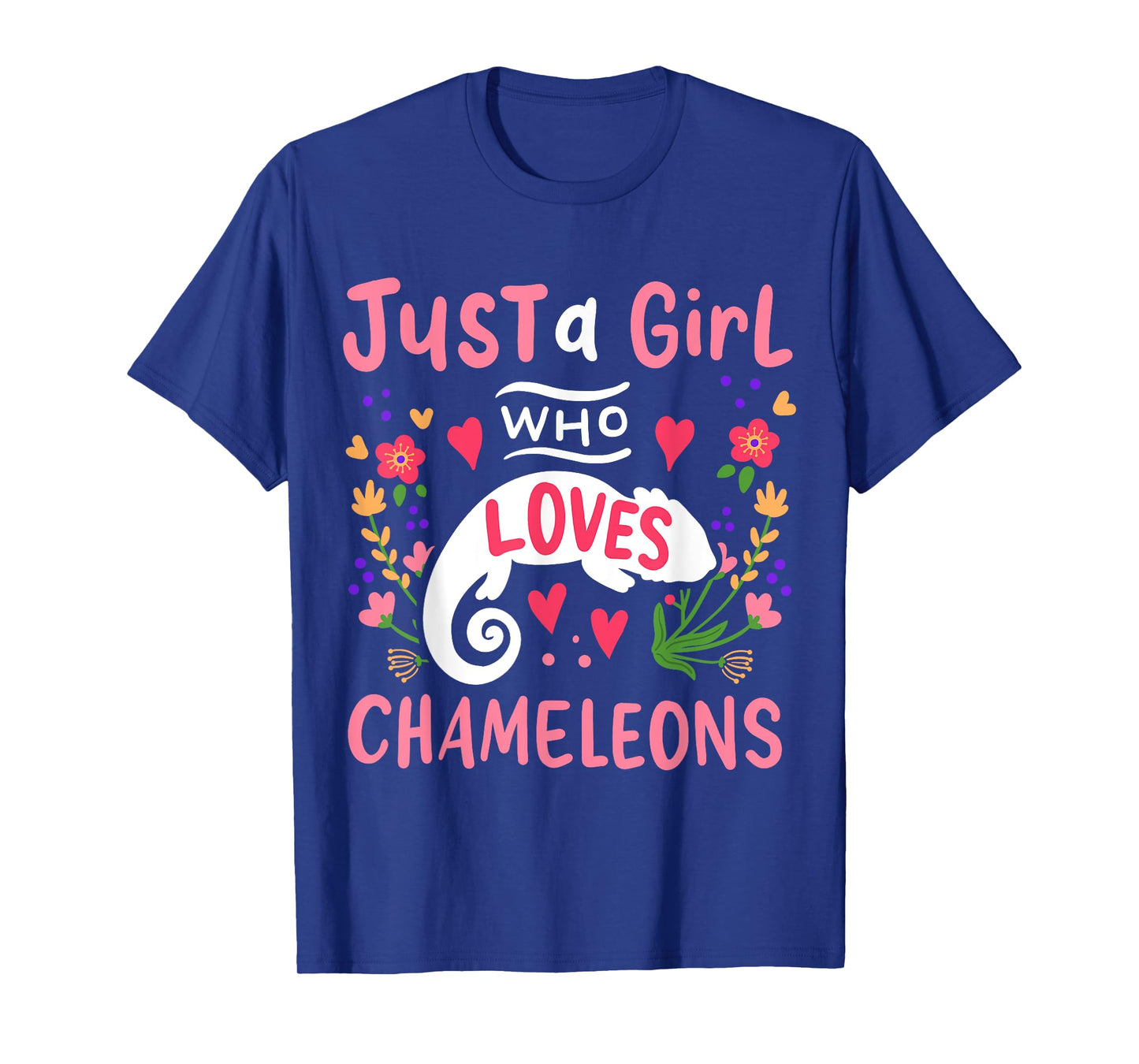 Chameleon Just A Girl Who Loves Chameleons Gift T-Shirt