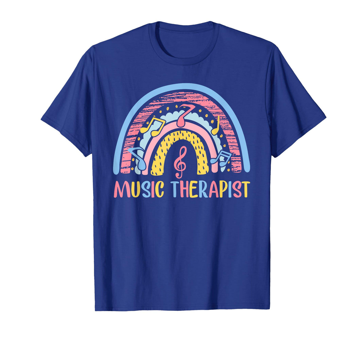 Cute Music Therapist Appreciation Music Therapy Job Rainbow T-Shirt