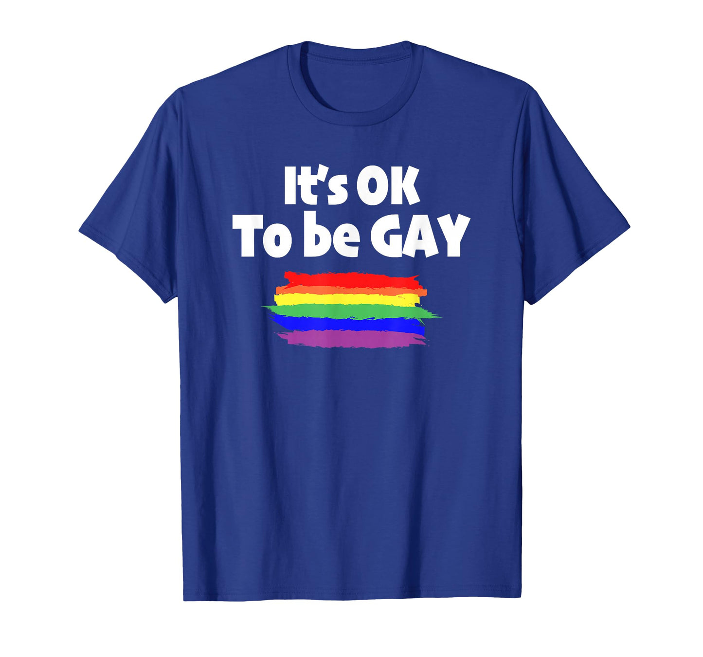 Gay Pride LGBT It's OK to be Gay Love Novelty T Shirt T-Shirt