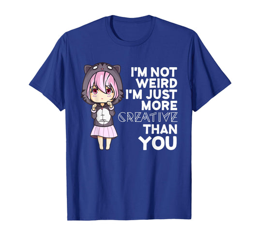 I'm Not Weird I'm Creative Cute Kawaii Japanese Anime Manga T-Shirt Small