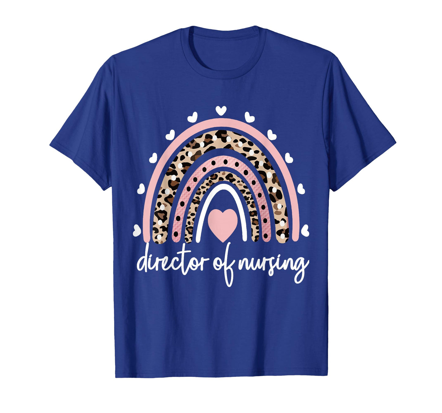 Director Of Nursing Rainbow Nursing Director Nurse T-Shirt