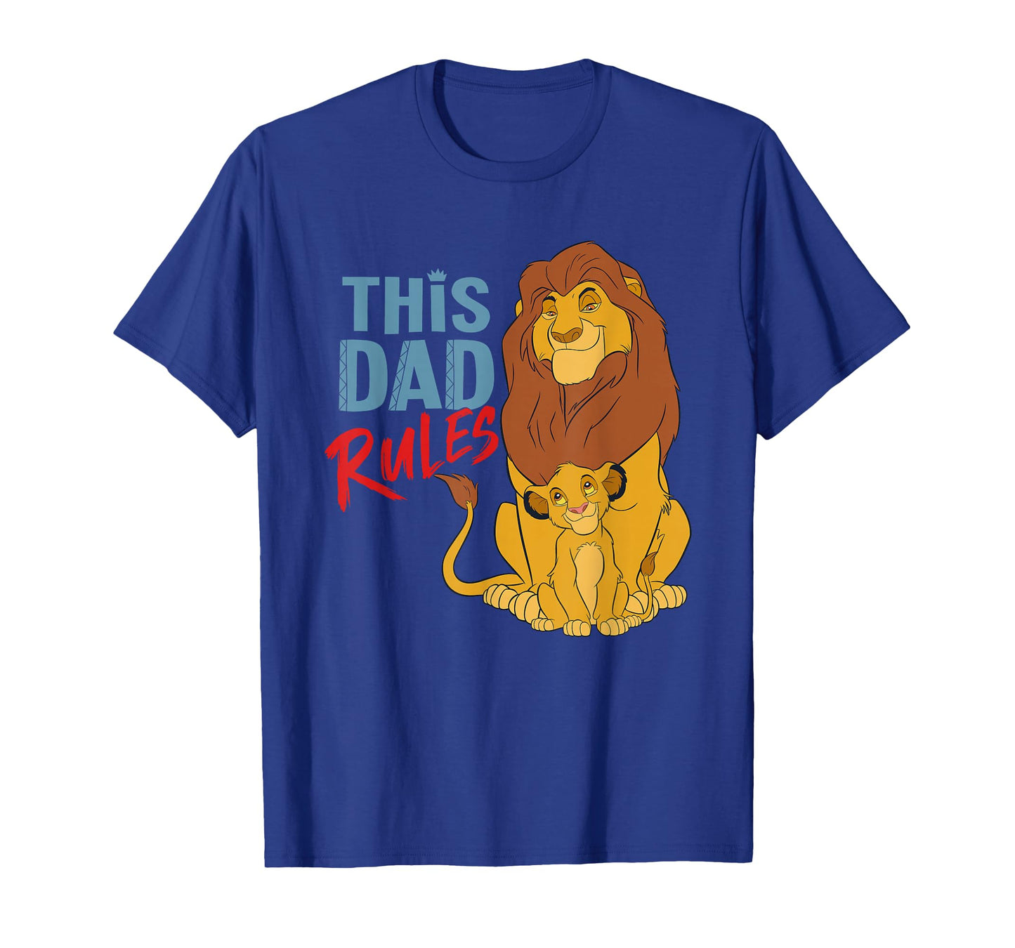 Disney The Lion King Simba and Mufasa This Dad Rules T-Shirt
