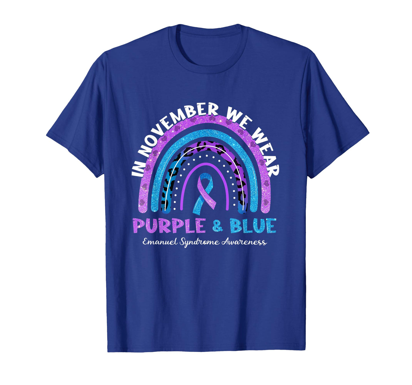 In November We Wear Purple And Blue Rainbow Emanuel Syndrome T-Shirt