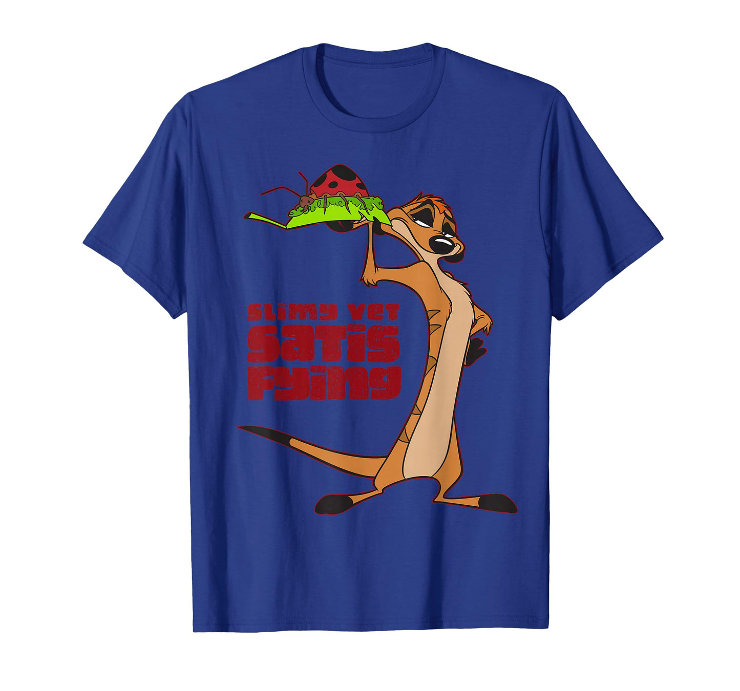 Disney The Lion King Timon Slimy Yet Satisfying T-Shirt