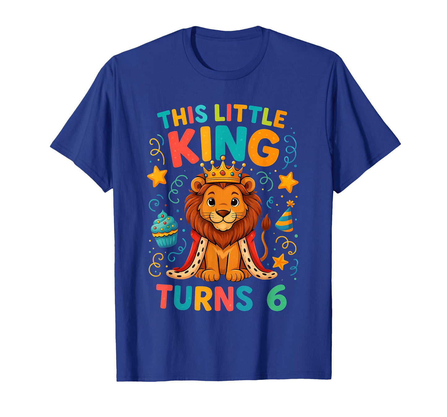 Cute Little Lion King Birthday Kids Boy Age 6 Party Outfit T-Shirt