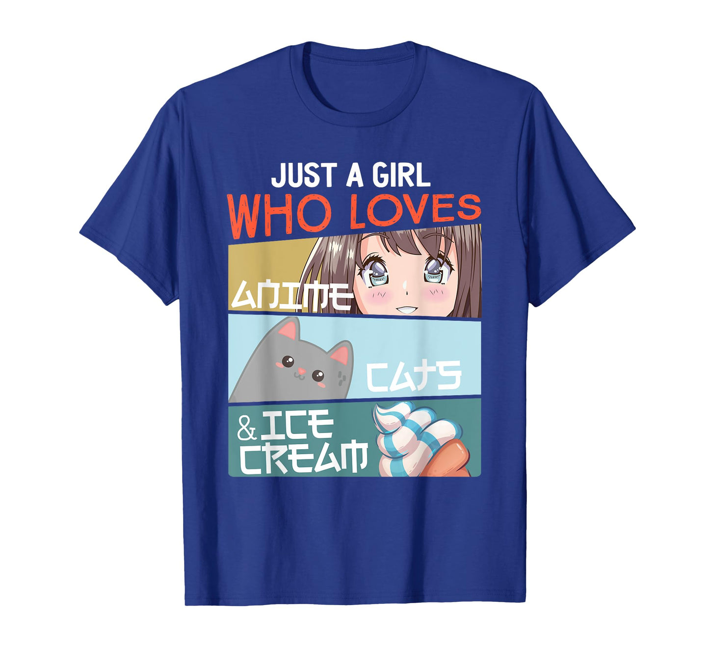 Just A Girl Who Loves Anime Cats Ice Cream Otaku Manga Lover T-Shirt