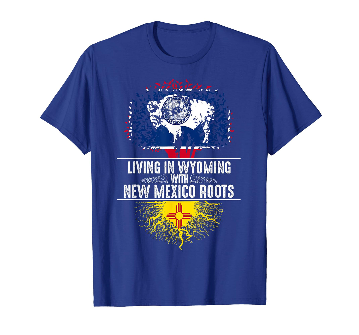 Wyoming Home New Mexico Roots State Tree Flag Gift T-Shirt