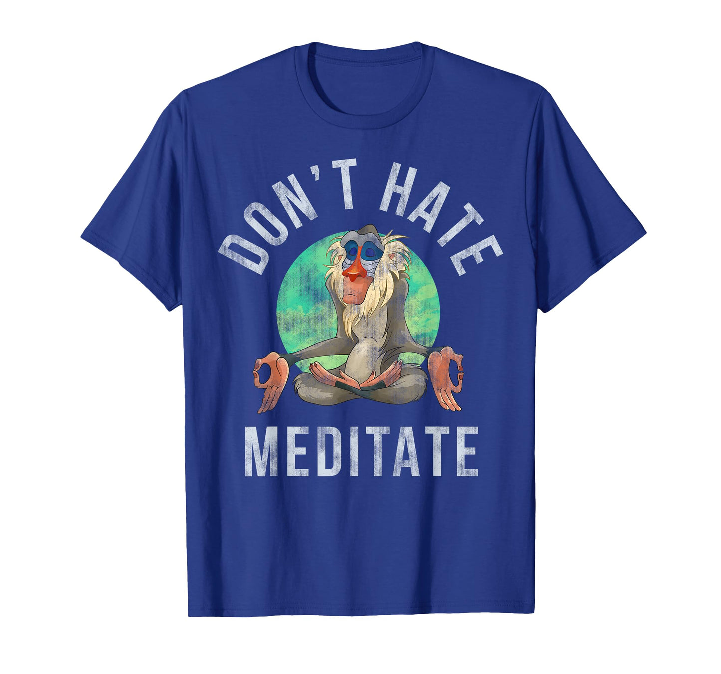 Disney Lion King Rafiki Don't Hate Meditate Graphic T-Shirt T-Shirt