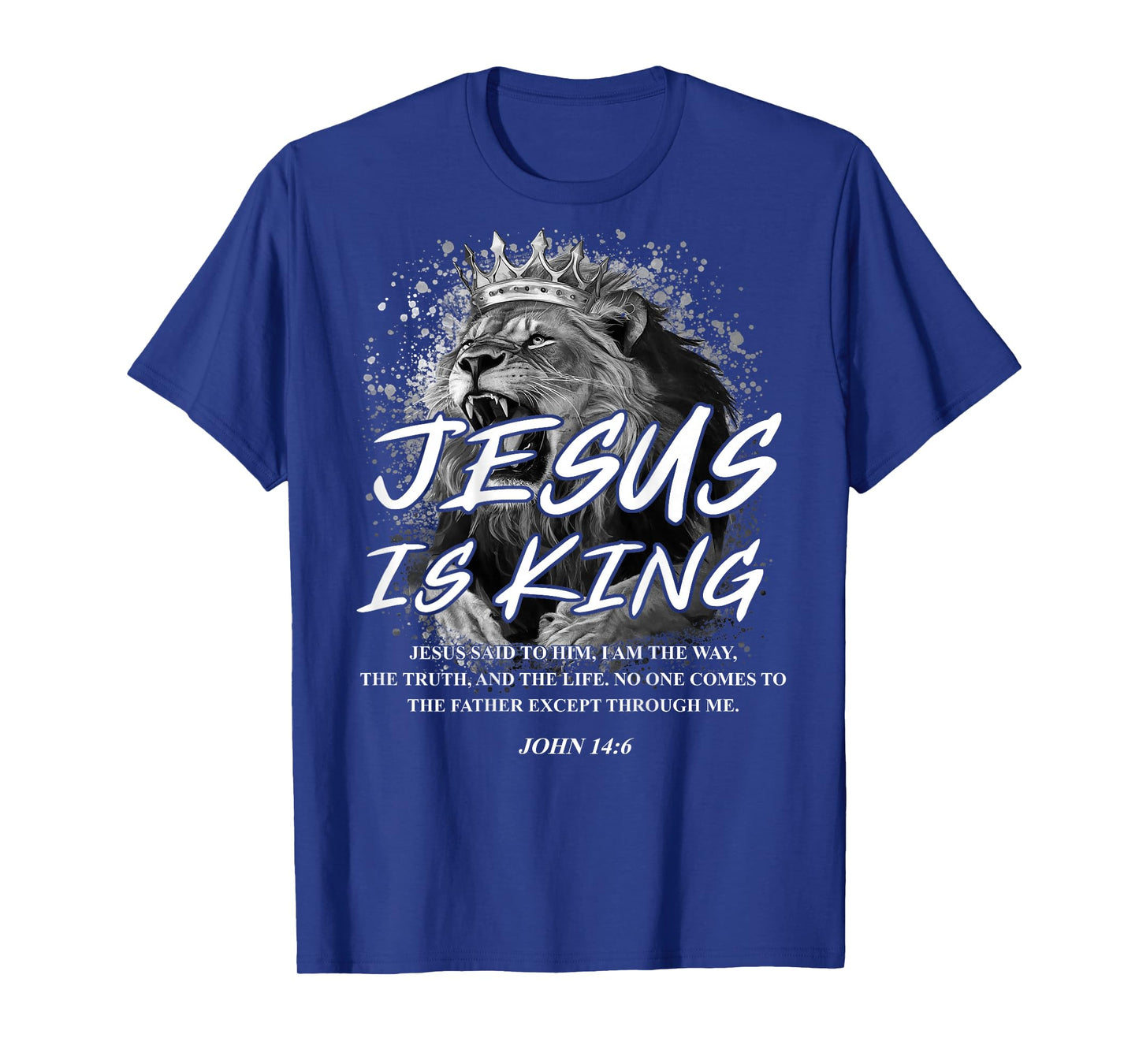 Jesus is King John 14:6 Costume Christian Lion (On Back) T-Shirt