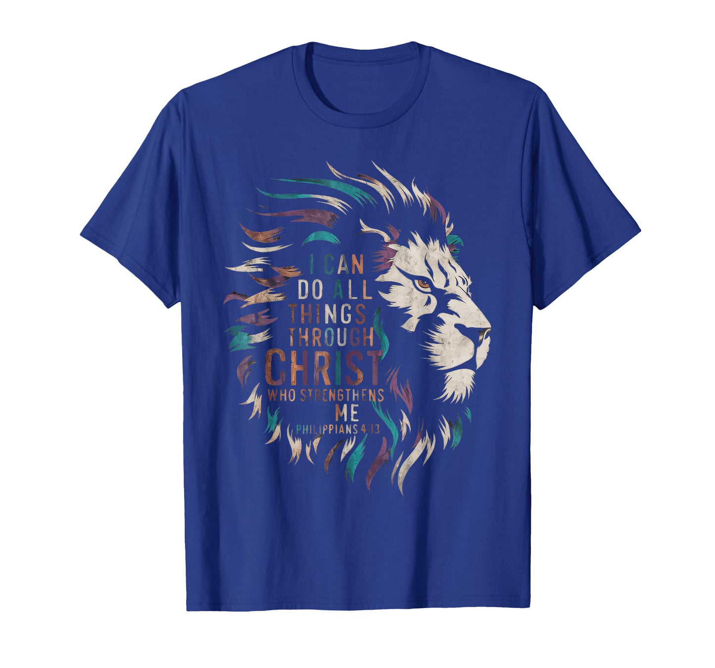 I Can Do All Things Through Christ T-Shirt
