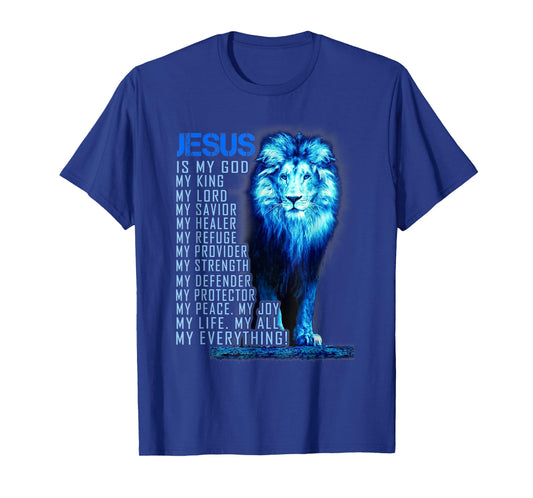 Lion Christian Jesus is My God King, Lord, and Savior T-Shirt