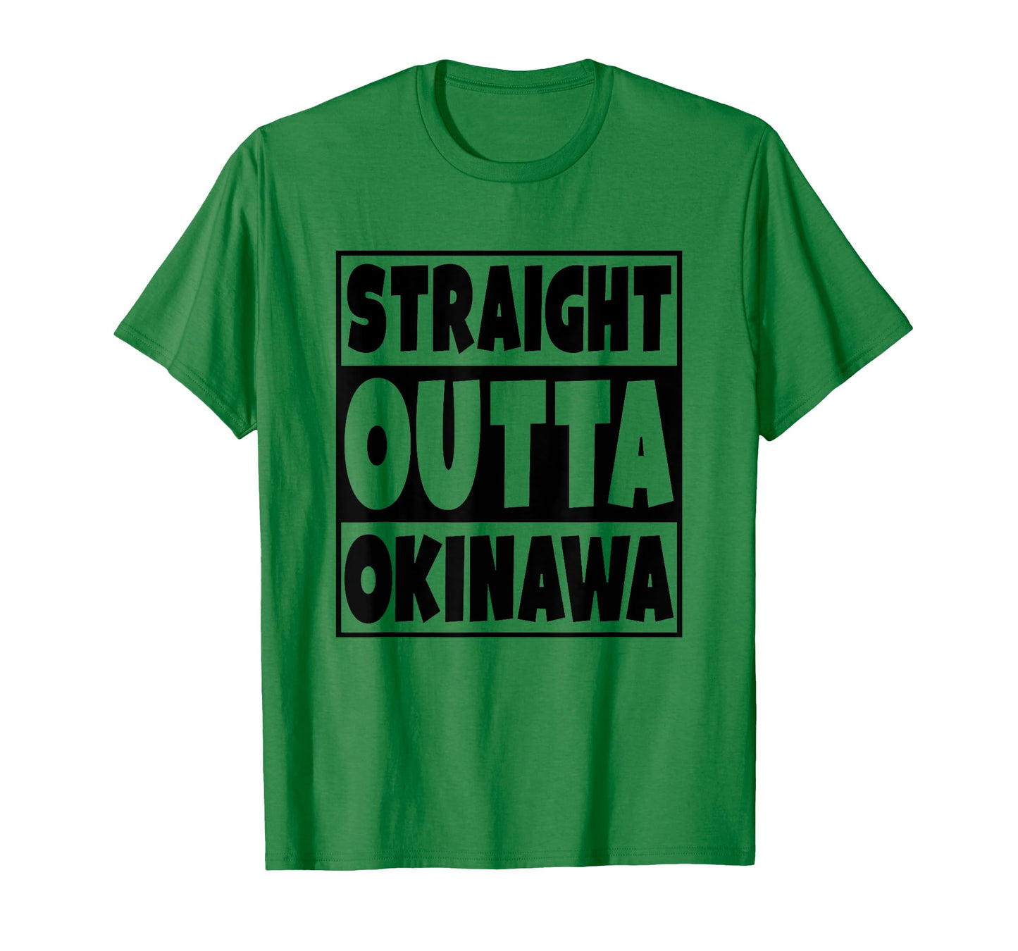 Straight Outta Okinawa T-Shirt Funny Gift