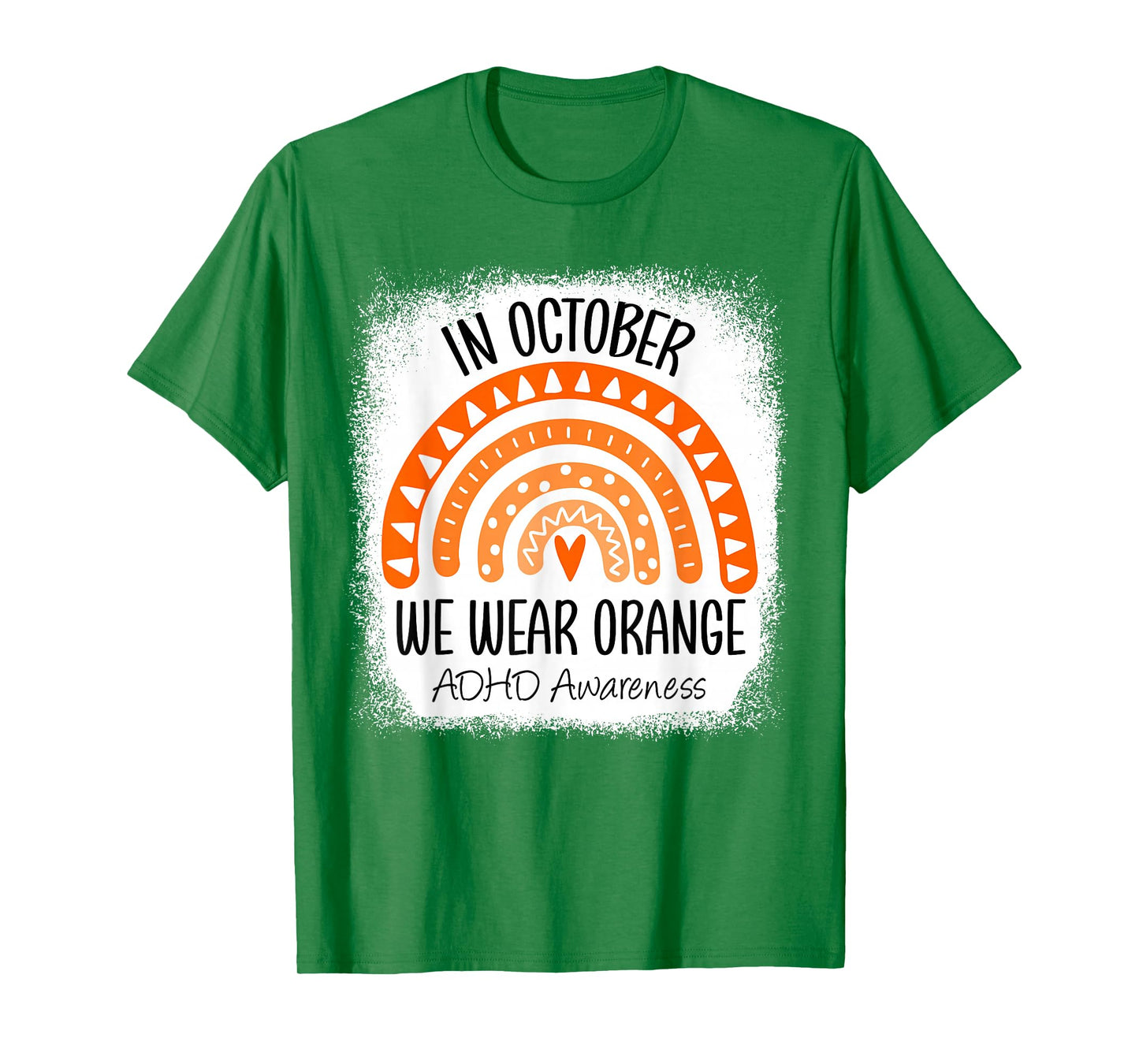 Rainbow in October We Wear Orange ADHD Awareness Ribbon T-Shirt
