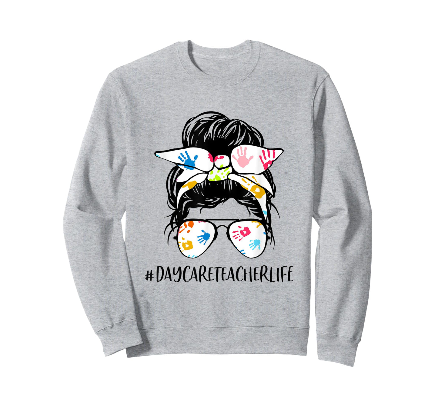 Daycare Teacher Life Messy Bun Hair Glasses Back to School T-Shirt for Men Women