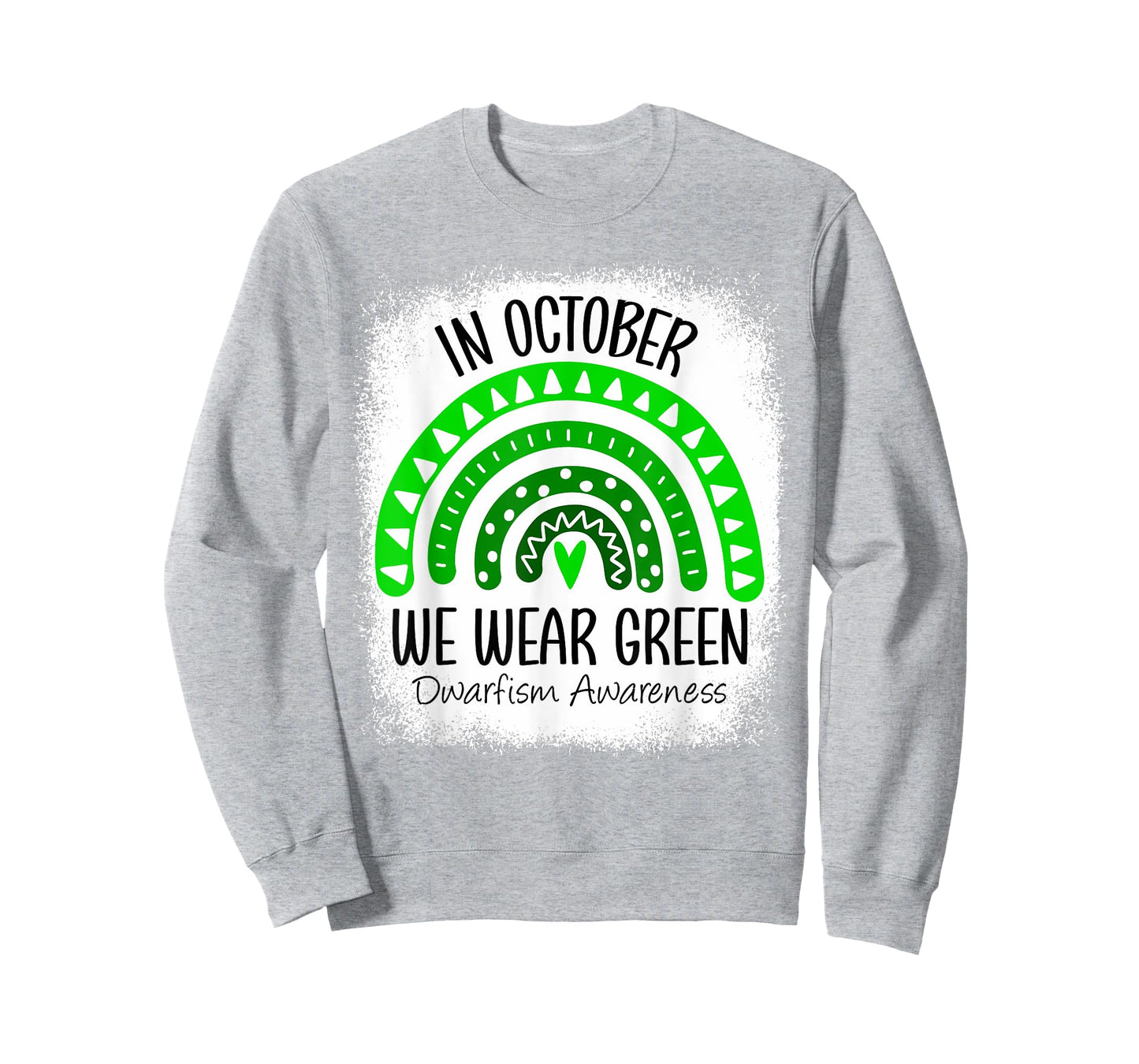 Rainbow In October We Wear Green Dwarfism Awareness Ribbon T-Shirt