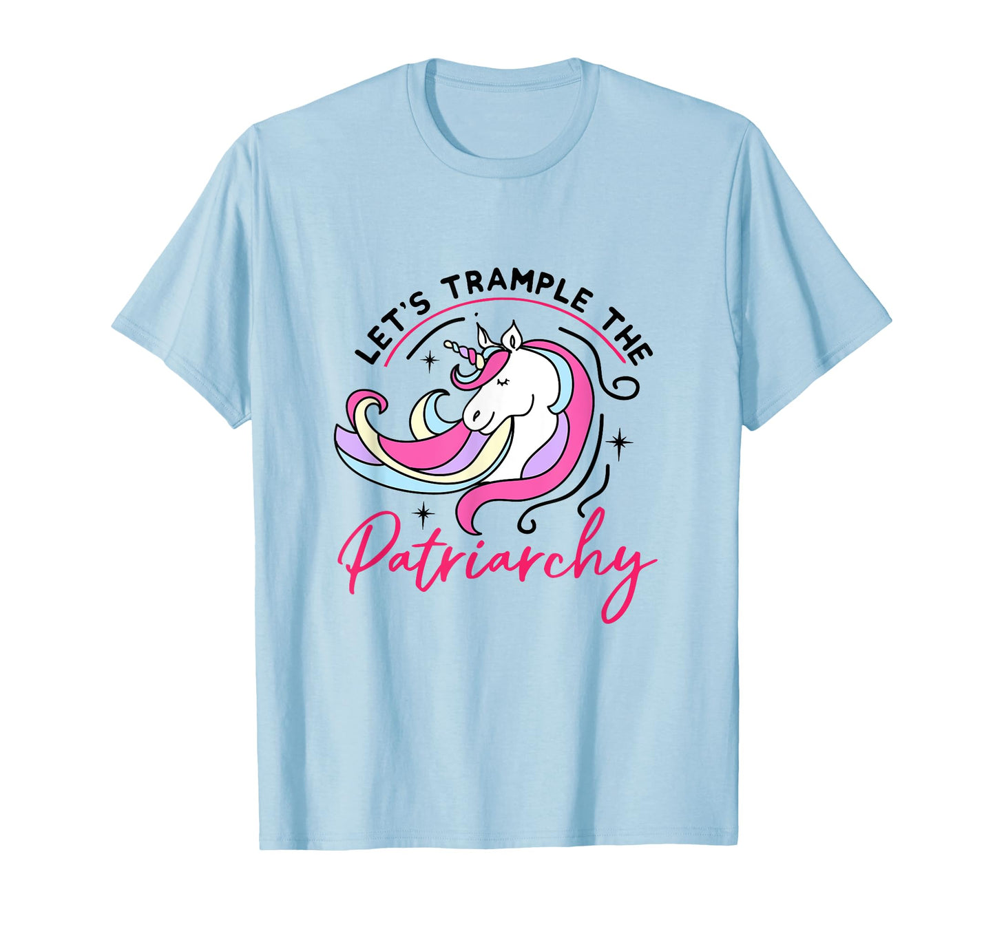 Trample The Patriarchy Funny Feminist Womens Rights Unicorn T-Shirt