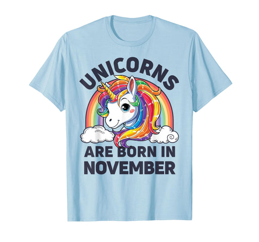 Unicorns are Born in November Shirt Unicorn Rainbow Birthday
