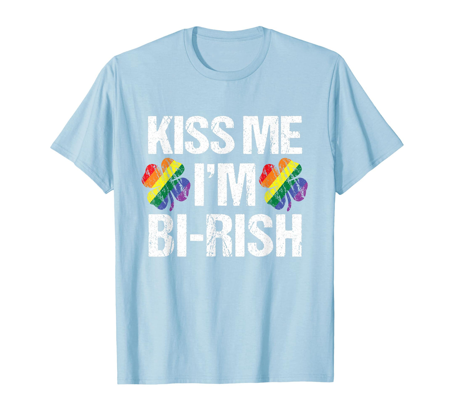 St Patrick's Day Kiss Me I'm Bi-rish Tshirt Bisexual Rainbow