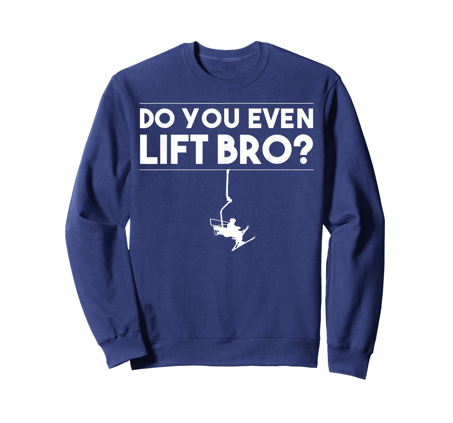 Funny Do You Even Lift Bro Gift | Cute Skiing Lover Men Boys T-Shirt