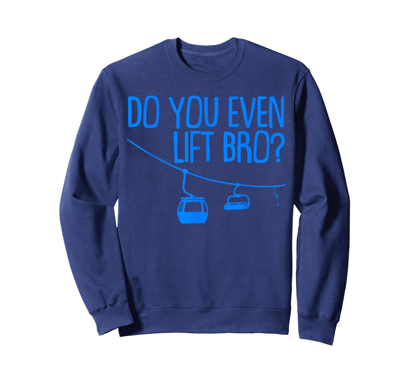 Funny Do You Even Lift Bro Gift | Cute Skiing Lover Men Boys T-Shirt