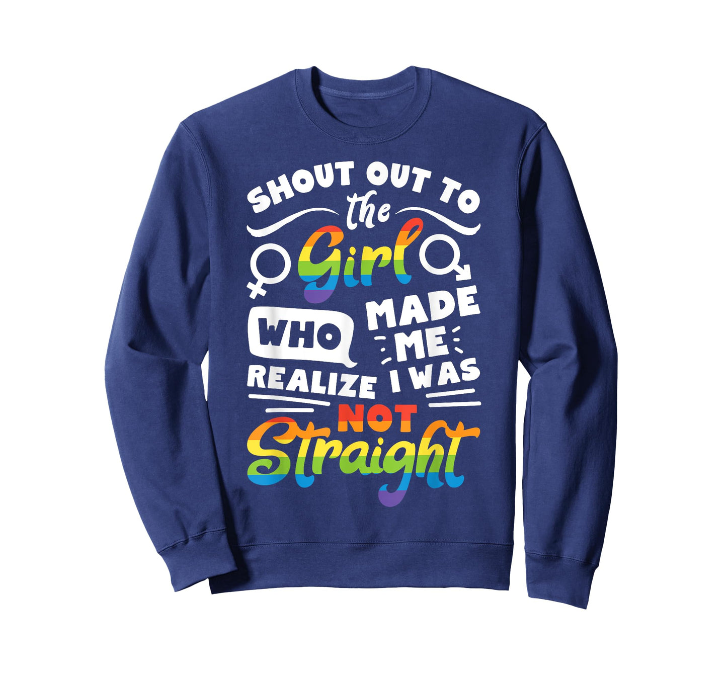 Shout Out to The Girl Lesbian Pride LGBT T Shirt Gay Flag T-Shirt