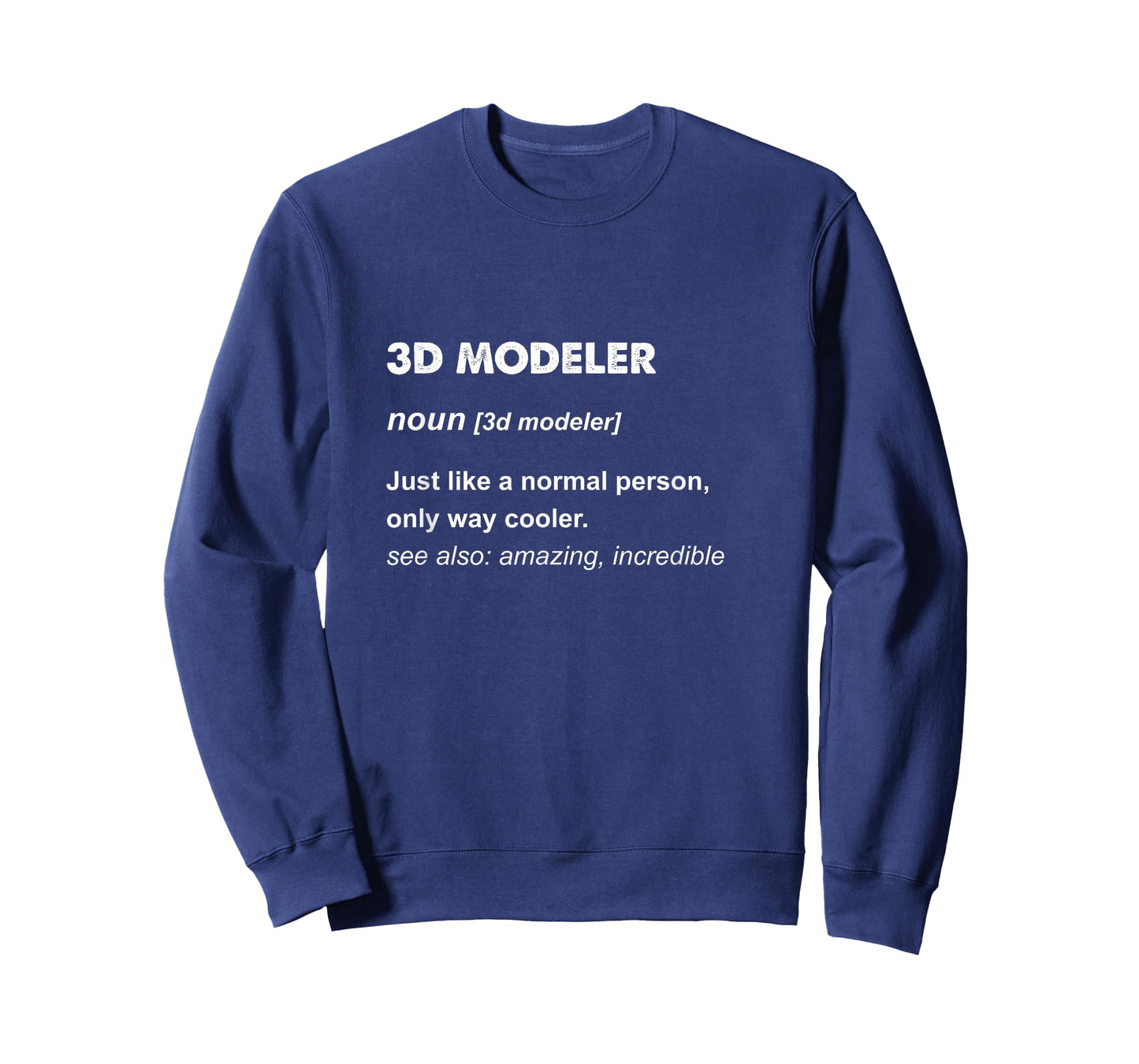 3D Modeler Gift T-Shirt