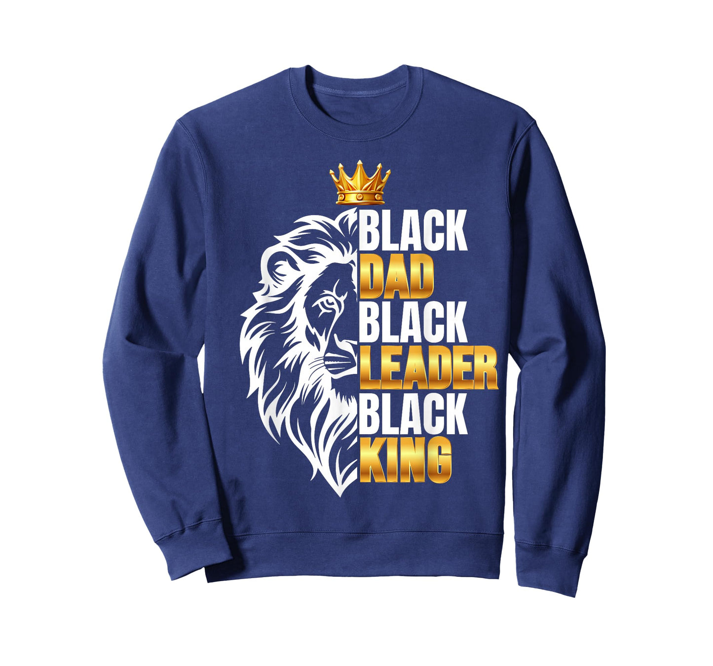 Black Men African Lion Father Day Dad Leader Black King T-Shirt