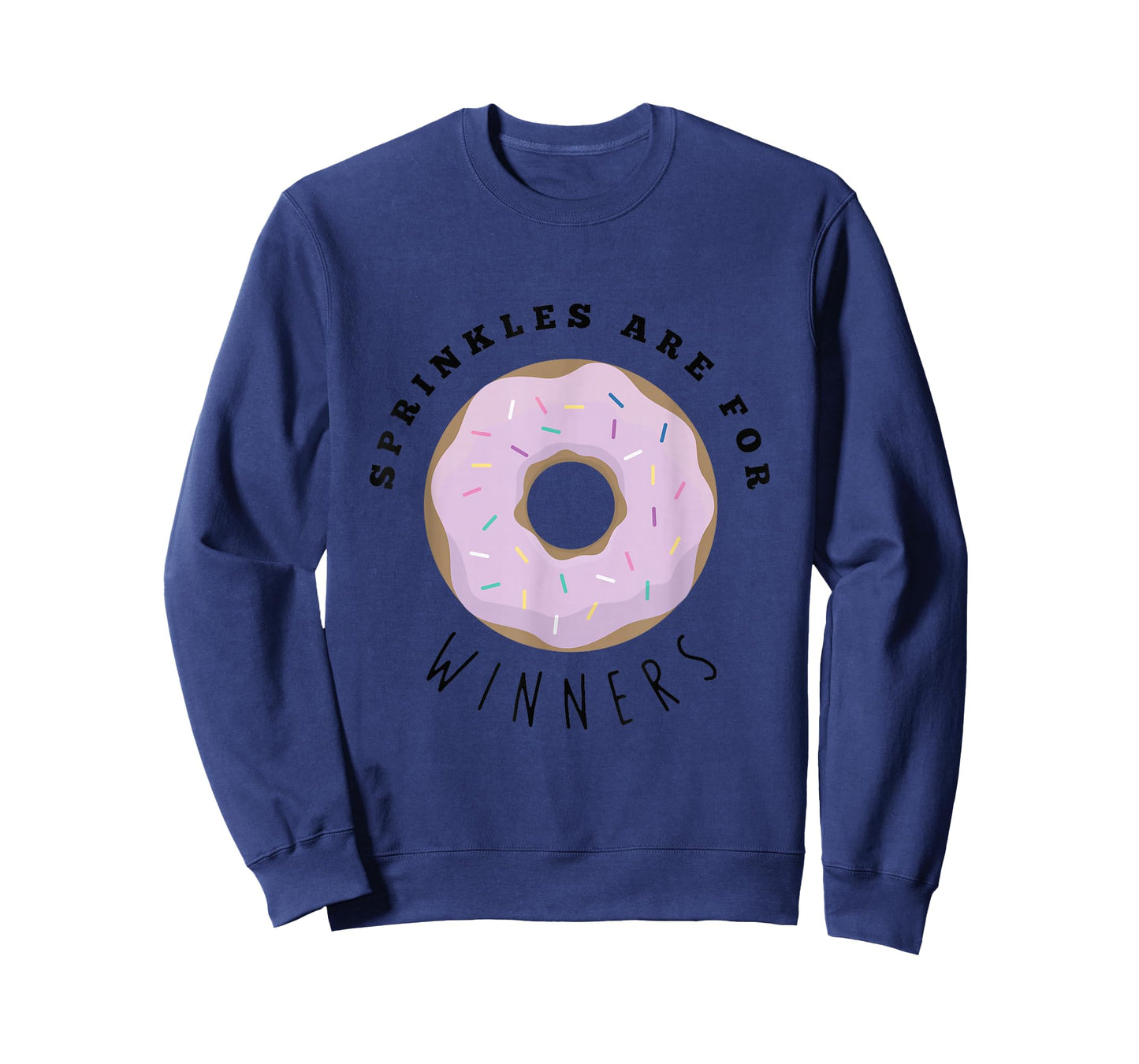 Sprinkles Are For Winners Shirt, Funny Food Shirts T-Shirt