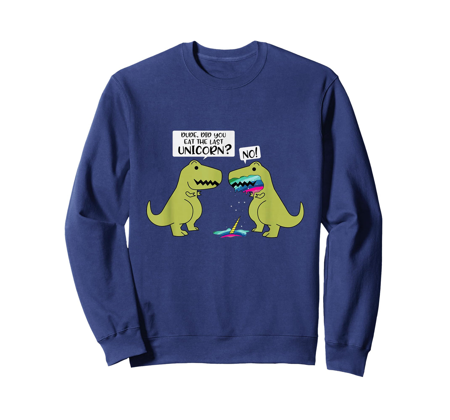 Funny Did You Eat The Last Unicorn Dinosaur Short Sleeve T-Shirt