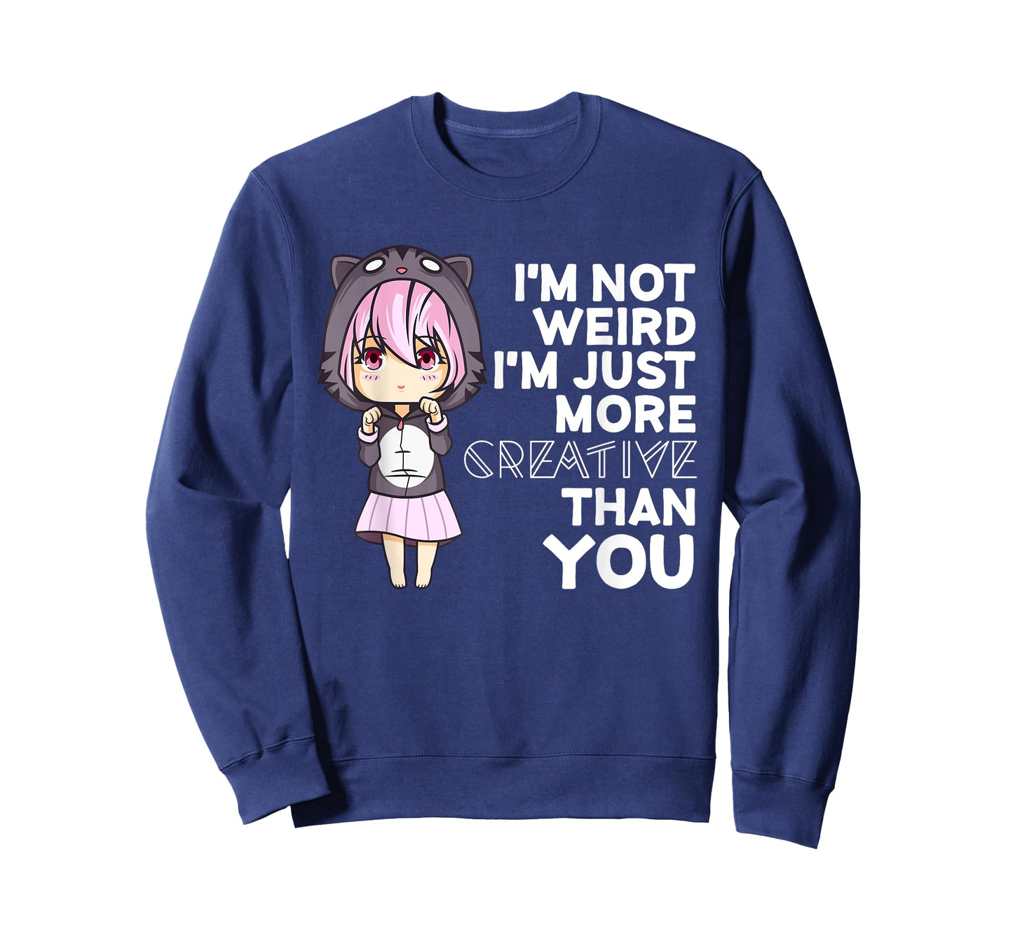 I'm Not Weird I'm Creative Cute Kawaii Japanese Anime Manga T-Shirt Small