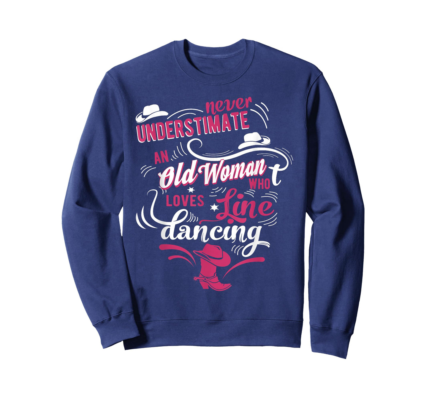 Never underestimate an old woman who can line dance Lover T-Shirt