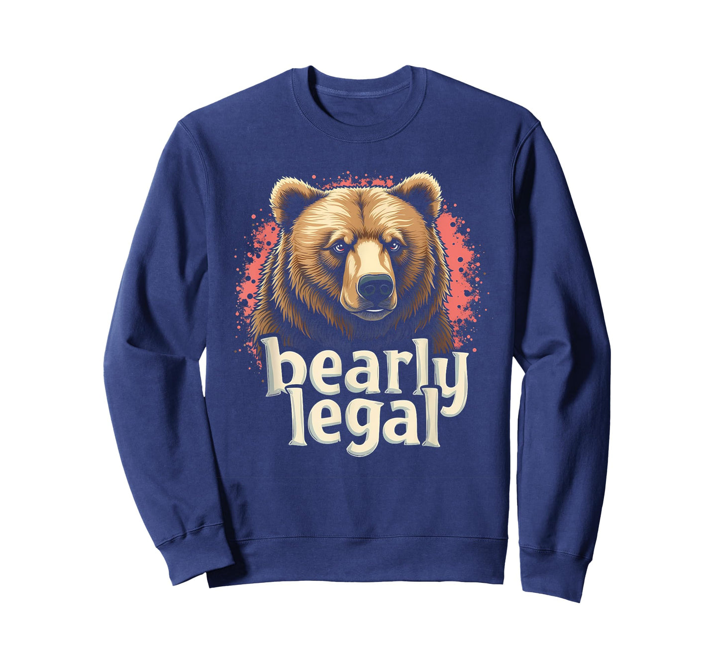 "Bearly Legal" Funny Suggestive Sexy Bear Meme T-Shirt