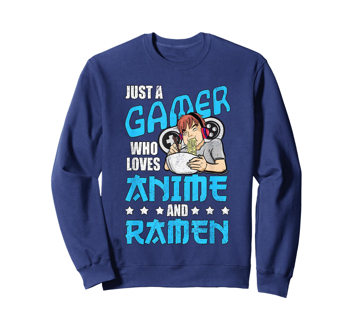 Just A Gamer Who Loves Anime and Ramen T-Shirt