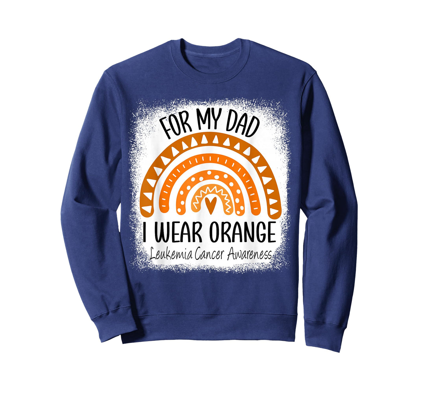 Rainbow I Wear Orange For My Dad Leukemia Cancer Awareness T-Shirt