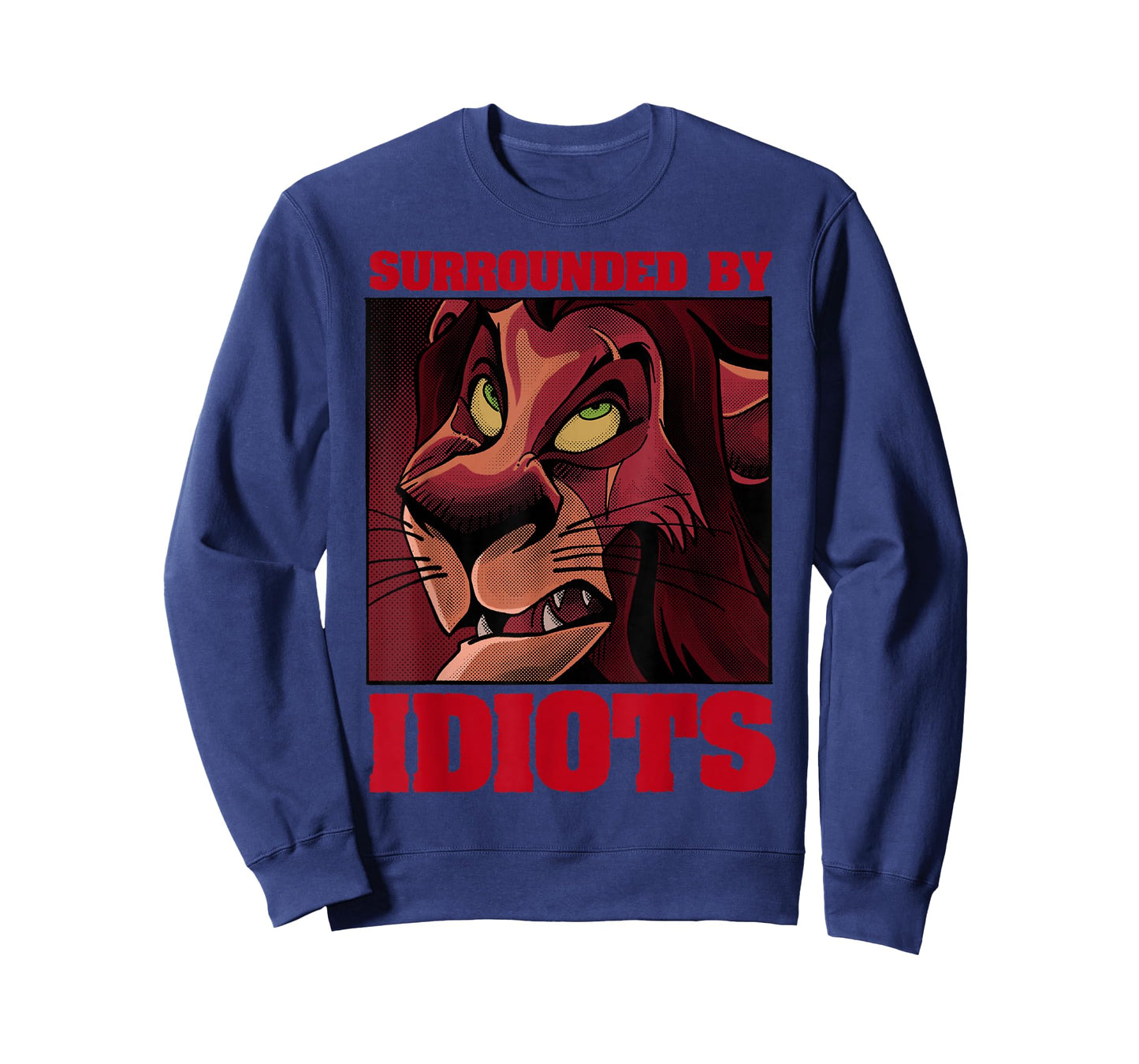 Disney The Lion King Scar Surrounded By Idiots Poster T-Shirt