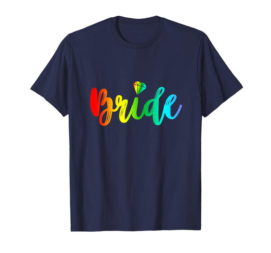 Bachelorette Gay Bride Shirt Rainbow Pride Engaged Party Tee T-Shirt